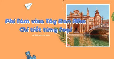 Lệ phí visa Tây Ban Nha